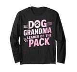 Dog Grandma: Leader of the Pack Dog Grandma Long Sleeve T-Shirt