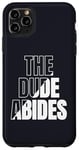 iPhone 11 Pro Max The Dude Abides Vintage Design For Film Loving Bowler Case