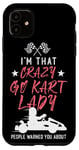 iPhone 11 Go Kart Racing Vintage I'm That Crazy Go Kart Lady People Case