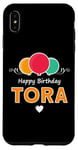 iPhone XS Max Happy Birthday saying Tora Case