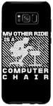 Coque pour Galaxy S8+ My Other Ride Is a Computer Chair Funny Programming Humour