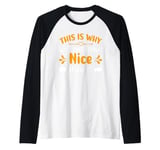 This Is Why We Can't Have Nice Things Raglan Baseball Tee