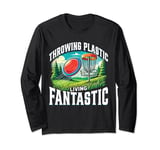 Frisbee Disc Golf Throwing Plastic Living Fantastic Long Sleeve T-Shirt