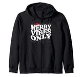 Matching family Christmas Merry Vibes Only Santa Hat Snow Zip Hoodie