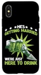 iPhone X/XS He's Getting Married, We're Just Here To Drink - Case