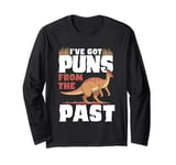 I've Got Puns From The Past Herbivore Paleontology Long Sleeve T-Shirt