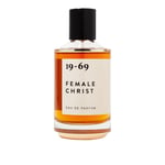 19-69 - Female Christ Eau de Parfum 100 ml - Parfym