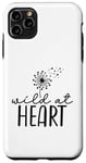 Coque pour iPhone 11 Pro Max Wild At Heart - Pissenlit - Aventureux - Sortant - Amusant