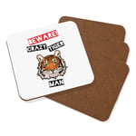 Beware Crazy Tiger Man Coaster Drinks Mat Set Of 4 - Funny Animal