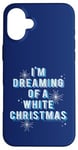 iPhone 16 Plus I'm Dreaming Of A White Christmas Bing Crosby Irving Berlin Case