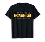 Funny Father's Day Nerd Gift From Son To Dad Chat GPT T-Shirt