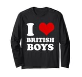 I Love British Boys I Heart British Boys Long Sleeve T-Shirt