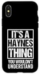 iPhone X/XS It's A Haynes Thing You Wouldn't Understand Surname Name Case