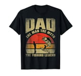 Dad The Man The Myth The Fishing Legend Retro Gift T-Shirt