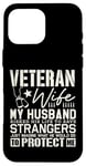 iPhone 16 Pro Max Veteran Wife Army Husband Soldier Saying Cool Military gifts Case