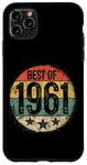 Coque pour iPhone 11 Pro Max Best Of 1961 Cadeau d'anniversaire pour homme et femme 64 ans