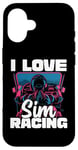 Coque pour iPhone 16 Cute Video Gamer For Women - I Love Sim Racing