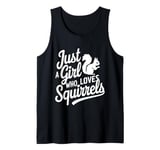 Mens Squirrel Just a Girl Who Loves Squirrels Funny Forest Animal Tank Top