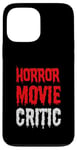 Coque pour iPhone 13 Pro Max Critique de film d'horreur - Amateur de films d'horreur drôle