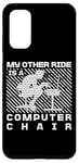 Coque pour Galaxy S20 My Other Ride Is a Computer Chair Funny Programming Humour