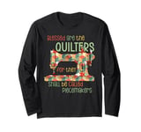 Quilting Knitting Crochet Sewing Machine Fabric Crafting Long Sleeve T-Shirt