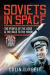 Soviets in Space  The People of the USSR and the Race to the Moon