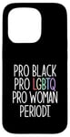 Coque pour iPhone 15 Pro PRO BLACK PRO LGBTQ PRO FEMME PERIODT