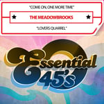 Meadowbrooks  Come On, One More Time / Lovers Quarrel (digital 4  CD