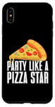 Coque pour iPhone XS Max Party Like a Pizza Star Pizza Anniversaire