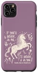 Coque pour iPhone 11 Pro Max Licorne "Believe in you" Citation Alice au pays des merveilles