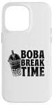 Coque pour iPhone 14 Pro Max Boba Break Time Thé au lait Bubble Tea Boba Pearl Lover