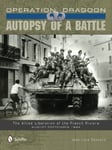 Operation Dragoon: Autopsy of a Battle  The Allied Liberation of the French Riviera • AugustSeptember 1944