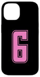 Coque pour iPhone 14 Rose Numéro 6 Équipe Junior Sports Uniforme Numéroté