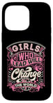 Coque pour iPhone 14 Pro Max Girls Change the World Leader féminin positif