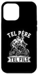 Coque pour iPhone 13 Pro Max Tel père tel fils accessoire vélo BMX freestyle humour