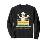 Its Not Magic Its Agar Agar Molecular Gastronomy Sweatshirt