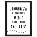 Artery8 A Journey Of A Thousand Miles Begins With One Step Inspirational Positive Motivational Gym Workout Living Room Aesthetic Artwork Framed A3 Wall Art Print