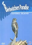 Birdwatcher&#039;s Paradise: Sanibel Island DVD