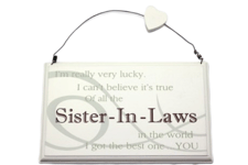 Plaque Really Very Lucky Of All The Sister in Law in The World Sign 18cm F1606M