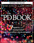 The PD Book  7 Habits that Transform Professional Development