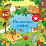 Mes animaux préférés - Mon livre sonore à toucher - Dès 1 an (Jeunesse)