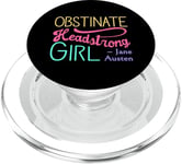 Obstinate Headstrong Girl - Jane Austen Pride And Prejudice PopSockets PopGrip for MagSafe