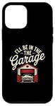 Coque pour iPhone 12 mini I'll Be In The Garage Style Vintage Mechanic Dad Humour