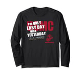 United States Marine Corps The Only Easy Day Was Yesterday Long Sleeve T-Shirt