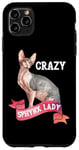 Coque pour iPhone 11 Pro Max Crazy Sphynx Lady Sphinx Cat Lovers Race Chat