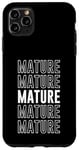 Coque pour iPhone 11 Pro Max Mature