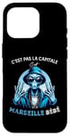 Coque pour iPhone 16 Pro C'est Marseille bébé - Cadeau Supporter Marseillais