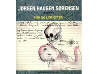 Før Og Lidt Efter | Jørgen Haugen Sørensen | Språk: Danska