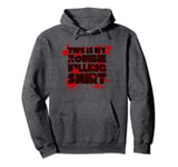 Zombie Killing Halloween Zombies Bloody Gory Scary Gift Pullover Hoodie