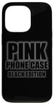 Coque pour iPhone 13 Pro Coque de téléphone drôle rose – Édition noire pour hommes, femmes, enfants